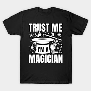 Trust Me I'm a Magician T-Shirt